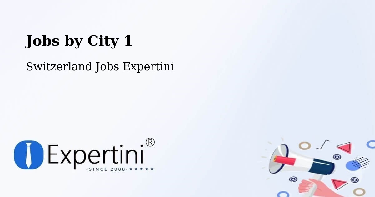 City Jobs in Switzerland - Expertini